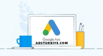 Google Ads Reklam Verme Nasıl Yapılır?